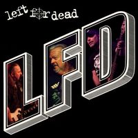 Left For Dead - L F D