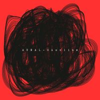 AURAL - Gasoline
