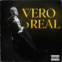 BEZ - VERO O REAL (Explicit)