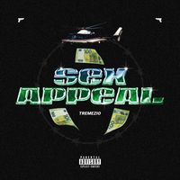 Tremezio - Sex Appeal (Explicit)