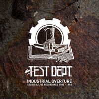 Test Dept - Shockwork/Workshock [Live at Albany Empire - Deptford] (2025 Remaster)