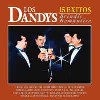 Los Dandy's - Brindis Romántico