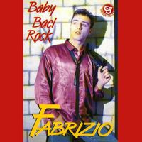 Fabrizio - Baby baci rock