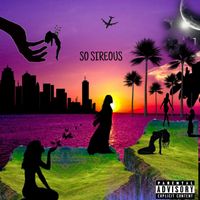 SIRE - SO SIRÈOUS (Explicit)