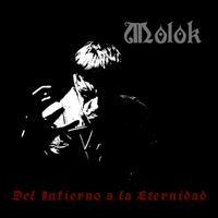 Molok - Del Infierno a La Eternidad
