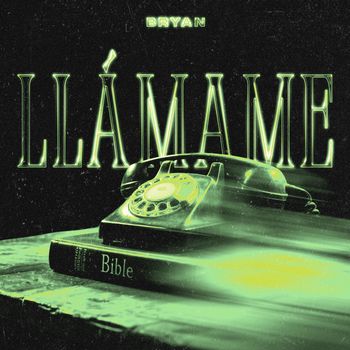 Bryan - LLÁMAME