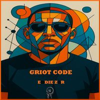 Eddie ZAR - GRIOT CODE