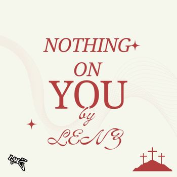 Lenz - Nothing On You