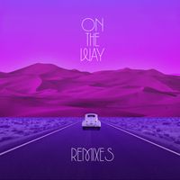 DRAMA - On The Way (Remixes)