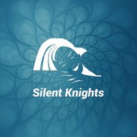 Silent Knights - Slumber Soundscape