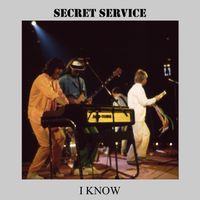 Secret Service - I Know