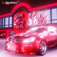 Los 2R - Shh (Explicit)