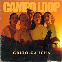 Campo Loop - Grito gaucha