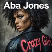 Aba Jones - Crazy Girl