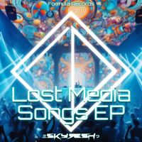 DJ Skyr3sh - Lost Media Songs EP