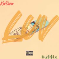 KnOwn - Luv&Hu$$le (Deluxe) (Explicit)