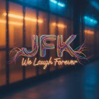 JFK - We Laugh Forever (Clubmix)