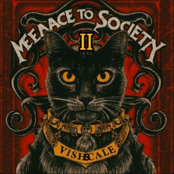 VISHSCALE - Menace to society ll