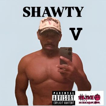 V - Shawty (Explicit)