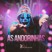 DJ Performance - As Andorinhas