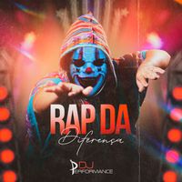 DJ Performance - Rap da Diferença