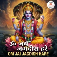 Bhakti Life - Om Jai Jagdish Hare
