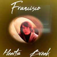 Francisco - Heart Break