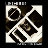 LISTHAUG - A Christmas Story