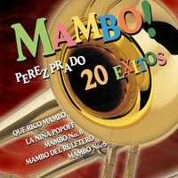 Damaso Perez Prado - 20 Éxitos Mambos