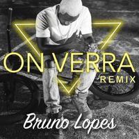 Bruno Lopes - On verra (Remix latina version)