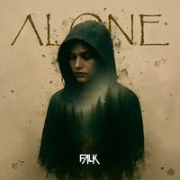 FALK - Alone