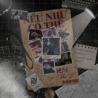 Rune - Nếu Như Có Thể (feat. Như Ý)