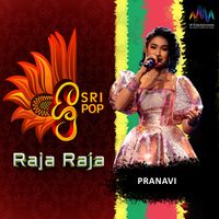 Pranavi - Raja Raja (SriPop)