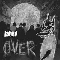 Kolosso - Over
