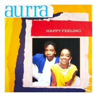Aurra - Happy Feeling / Hooked On You