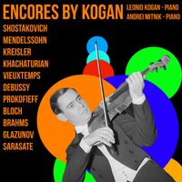 Leonid Kogan - Encores By Kogan