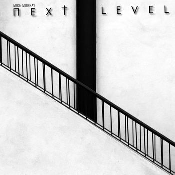 Mike Murray - Next Level