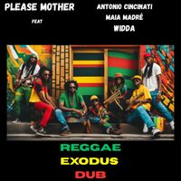 PLEASE MOTHER - reggae exodus band
