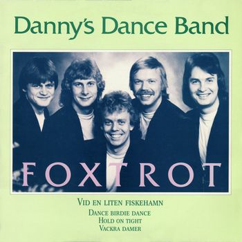 Dannys - Foxtrot