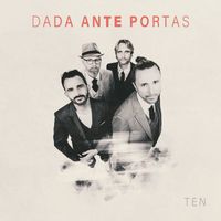 Dada Ante Portas - TEN