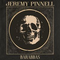 Jeremy Pinnell - Barabbas