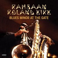 Rahsaan Roland Kirk - Blues Minor at the Gate (Live at the Village Gate in New York City November 1963)