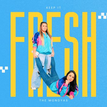 The Mondays - Keep it Fresh