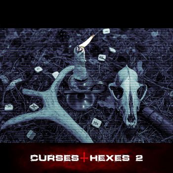 Bleeding Fingers - Curses And Hexes 2