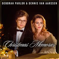 Deborah Parlor and Dennis van Aarssen - Christmas Memories