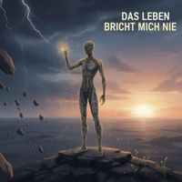 Lado - Das Leben bricht mich nie