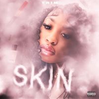 Trim - Pretty Skin (Explicit)