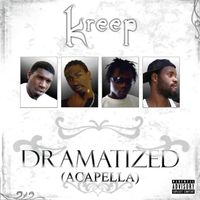 Kreep - Dramatized (Acapella) (Explicit)