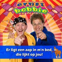 Ernst, Bobbie En De Rest - Er Ligt Een Aap In M'n Bed, Die Lijkt Op Jou!
