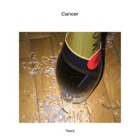 Cancer - Tears